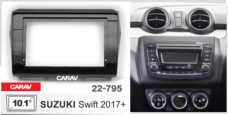 Переходная рамка CARAV 22-795 Suzuki Swift 2017+ для магнитолы с экраном 10"