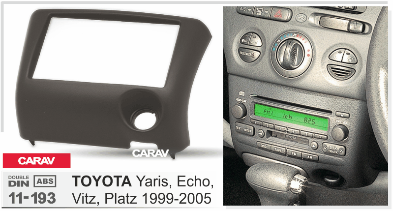 CARAV 11-193 переходная рамка Toyota Yaris, Echo, Vitz, Platz