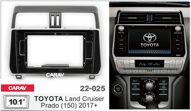 CARAV 22-025 переходная рамка TOYOTA Land Cruiser Prado (150) 2017+ для магнитолы с экраном 10 дюймов